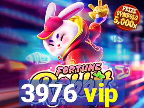 3976 vip